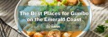 The Best Gumbo on the Emerald Coast